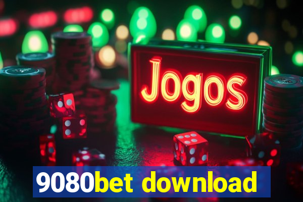 9080bet download